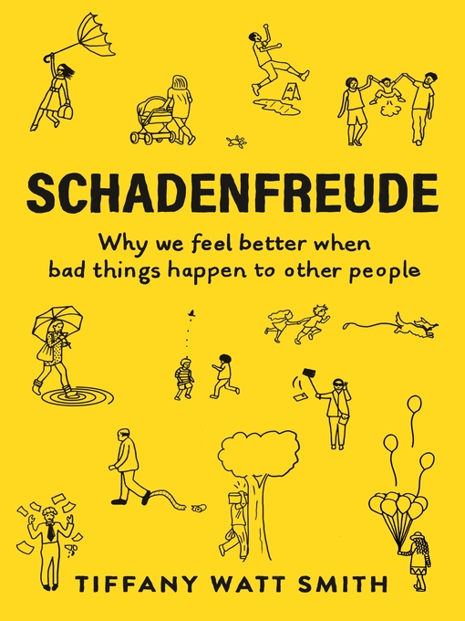 Title details for Schadenfreude by Tiffany Watt Smith - Available